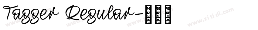 Tagger Regular字体转换 Tagger Regular字体转换